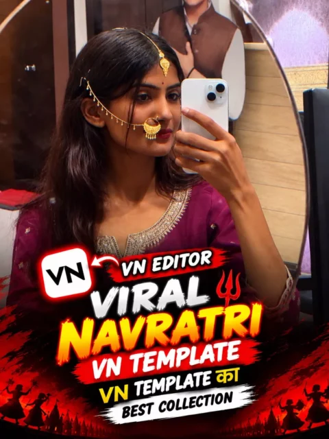 Viral Navratri Reels Vn Template Code Editing - New Trending Vn Code